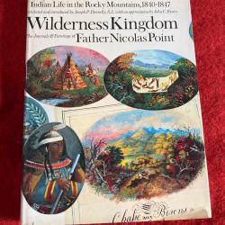 Wilderness kingdom, Indian Life in the Rocky mountains 1840-47, indien