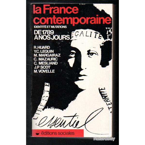 la france contemporaine identit et mutations de 1789  nos jours collectif