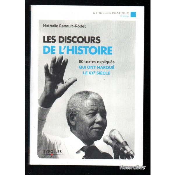 les discours de l'histoire 80 textes expliqus qui ont marqu le XXe sicle