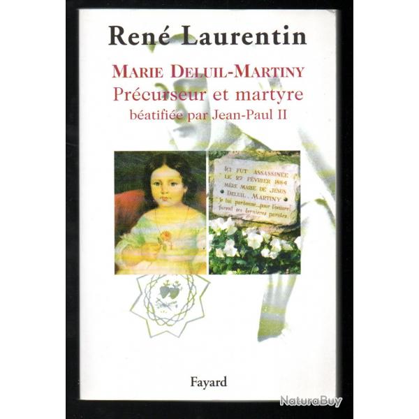 marie deluyiul martiny prcurseur et martyre beatifi par jen-paul II ren laurentin la sainte de ma