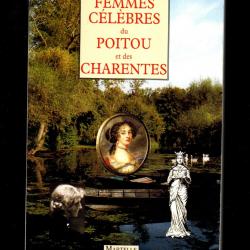 femmes célèbres du poitou et des charentes de roger picard