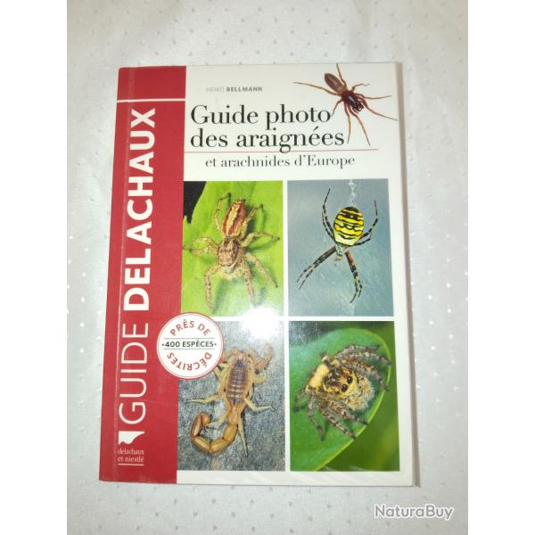 Guide photo des araignes et des arachnides d'Europe guide delachaux