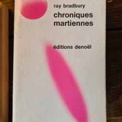 Chroniques martiennes Ray Bradbury presence du futur editions Denoel