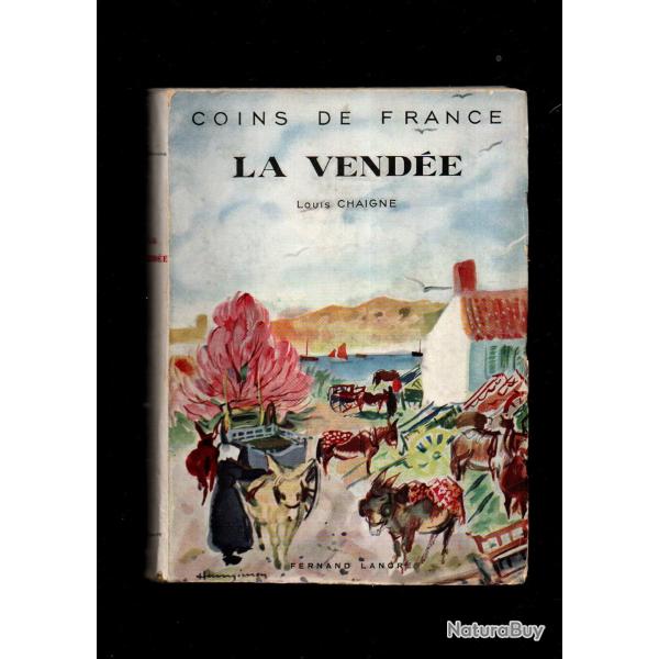 la vende de louis chaigne coins de france 1942