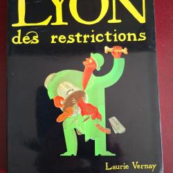 Lyon des restrictions, occupation WWII