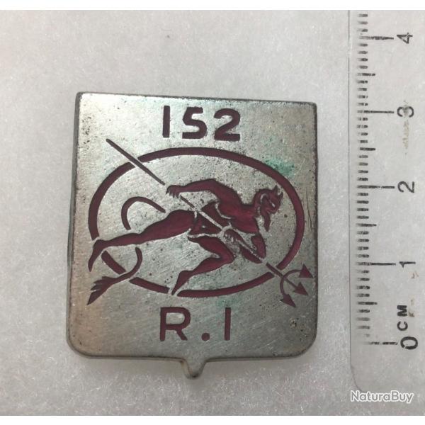 FRANCE INFANTERIE - Insigne 152 R.I. Rgiment d Infanterie Fraisse 477