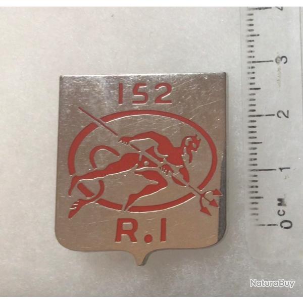 FRANCE INFANTERIE - Insigne 152 R.I. Rgiment d Infanterie Ed. Atlas (477)