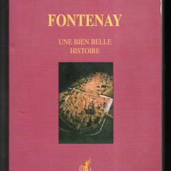 fontenay une bien belle histoire de pierre pasquereau fontenay le comte vendée