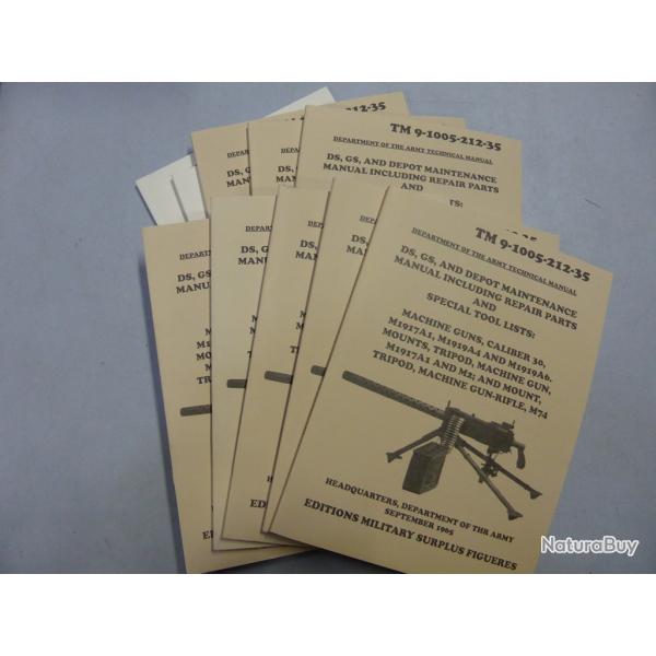 Offre tarif spcial revendeur : 100 Manuels techniques TM 9-1005. Mitrailleuse BROWNING 1919 cal.30