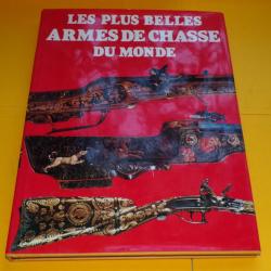 LIVRE LES PLUS BELLES ARMES DE CHASSE DU MONDE , TEXTES DE HOWARD L.BLACKMORE , 85 PAGES , EDITION D
