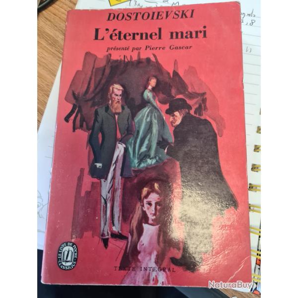 L'eternel mari Dostoievski le livre de poche