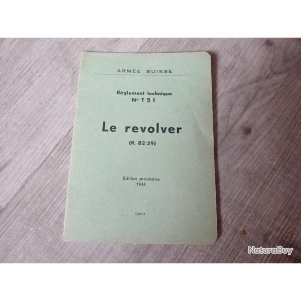 1944 - Rare notice Instruction pour revolver 1882/29 Suisse