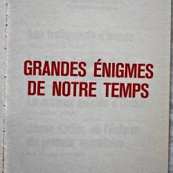 Grandes énigmes de notre temps - Collectif