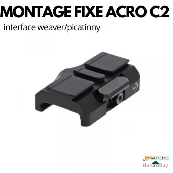 Montage fixe WEAVER/PICATINNY AIMPOINT ACRO C2