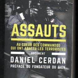 assauts au coeur des commandos qui ont abattus les terroristes de daniel cerdan préface prouteau