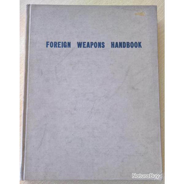 Livre US Army Special Forces Foreign Weapons Handbook