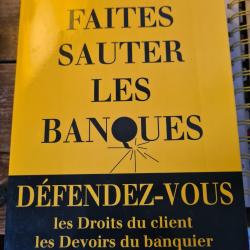 Faites sauter les banques France Le Gallo premiere ligne defendez vous