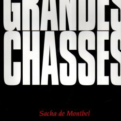 grandes chasses de sacha de montbel bongo, ours , buffles, lions, béliers mongols, ours polaire, élé