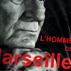 L'homme de Marseille de Charles-Roux Edmonde , gaston defferre