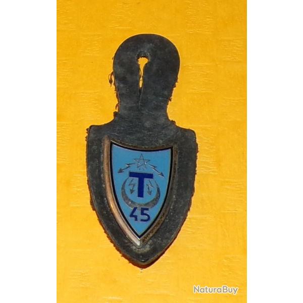 45 Rgiment de Transmissions, bleu, pingle  bolro , FABRICANT DELSART SENS  ,  HOMOLOGATION 328