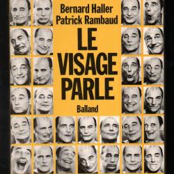le visage parle de bernard haller et patrick rambaud