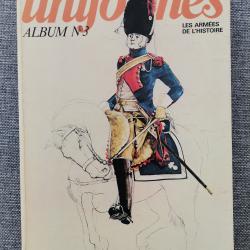 Album Uniformes Les Armées de l'Histoire no 3