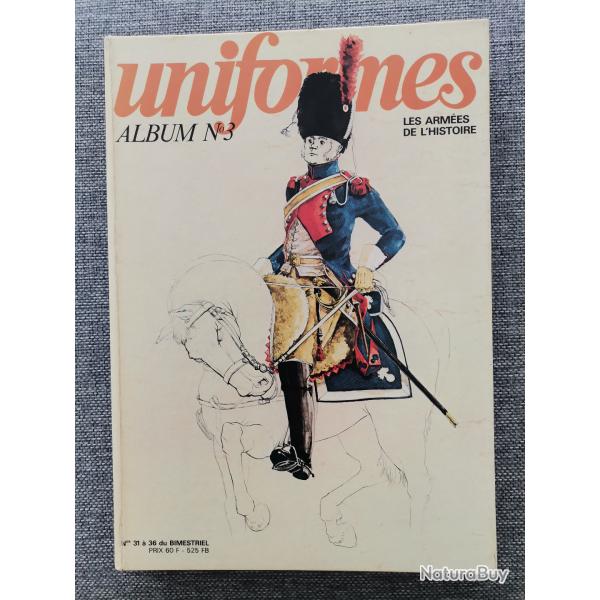 Album Uniformes Les Armes de l'Histoire no 3