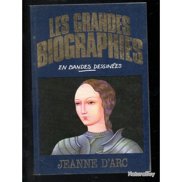 les grandes biographies en bandes dssines ,jeanne d'arc , moyen age , guerre de 100 ans