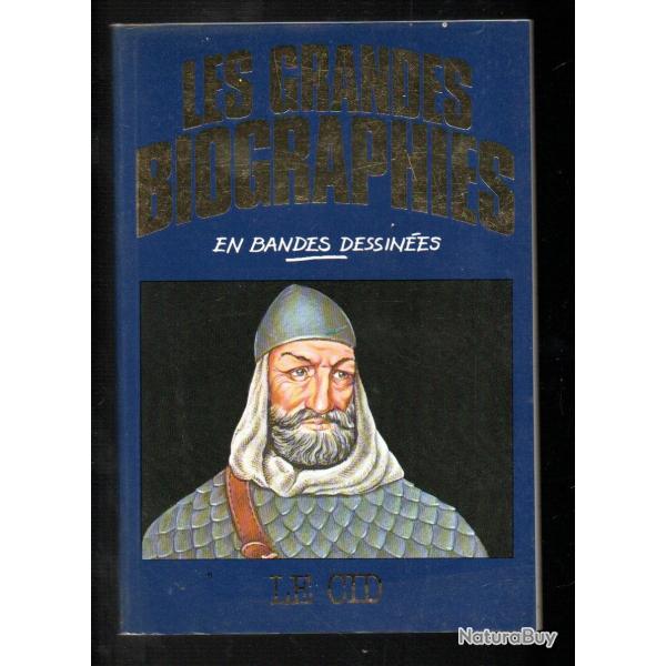 les grandes biographies en bandes dssines le cid