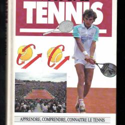 vous et le tennis apprendre , comprendre , connaitre le tennis