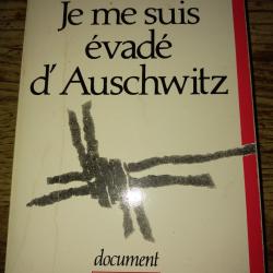 Je me suis évadé d'Auschwitz de Rudolf Vrba avec Alan Bestic