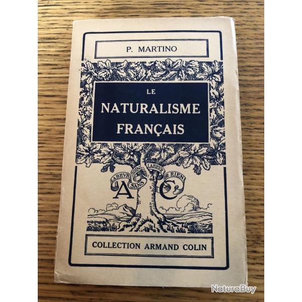 Livre: P. Martino, Le Naturalisme Franais
