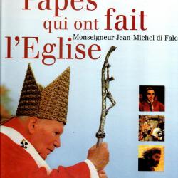 ces papes qui ont fait l'histoire de monseigneur jean-michel di falco