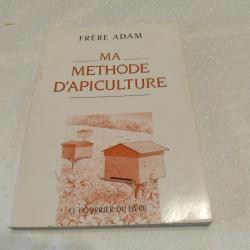 Frère Adam,ma méthode d'apiculture