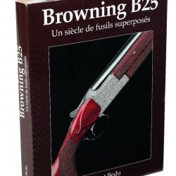B25 un siècle de fusils superposés pour l'étranger
