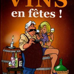 vins en fêtes ! de brunel papagalli et rodrigue en bd