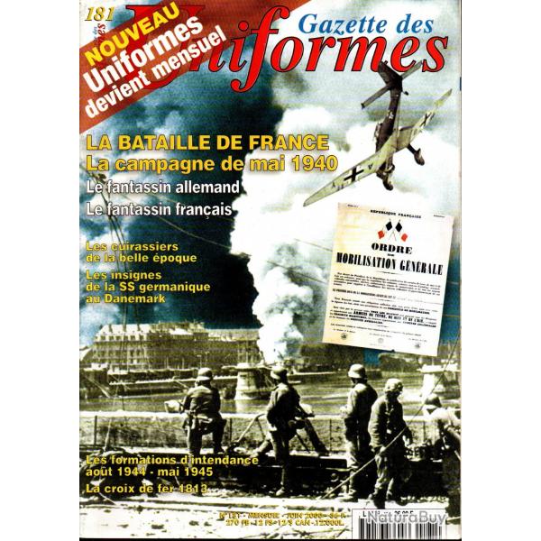 gazette des uniformes 181, bataille de france , fantassin franais et germanique, cuirassiers belle