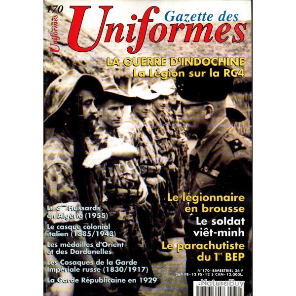 gazette des uniformes 170 lgion sur rc4, 1er bep, soldat viet-minh, 8me hussards en algrie cosaqu