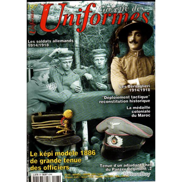 gazette des uniformes 197 , bersagliri 14-18, kpi modle 1886, mdaille du maroc part 2,