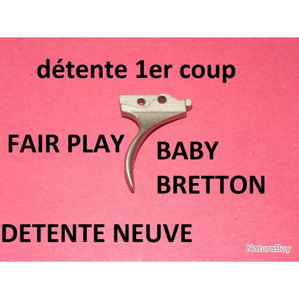 dtente NEUVE fusil BABY BRETTON / BRETTON FAIR PLAY - VENDU PAR JEPERCUTE (GE321)