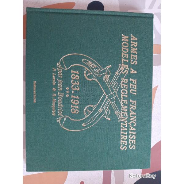 1 Tome Armes rglementaires Boudriot 1833 1918