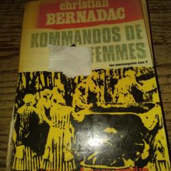 Kommandos de femmes par Christian Bernadac