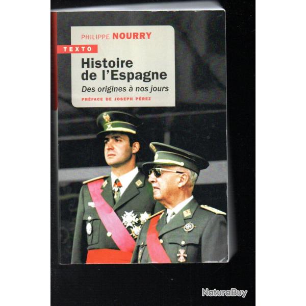 histoire de l'espagne des origines  nos jours de philippe nourry  collection texto