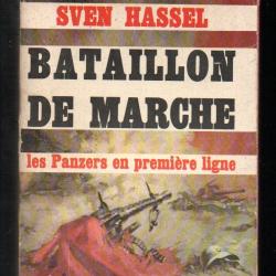 Bataillon de Marche , les blindés en première ligne . Sven Hassel. Presses Pocket n° 375