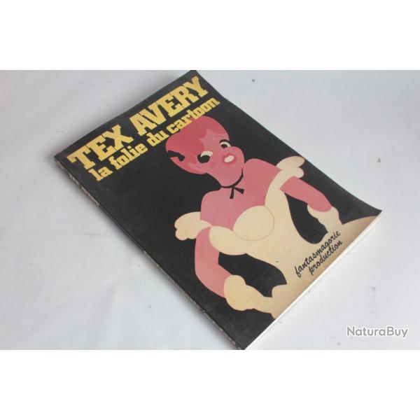 Tex Avery la folie du cartoon N1 Juin 1979