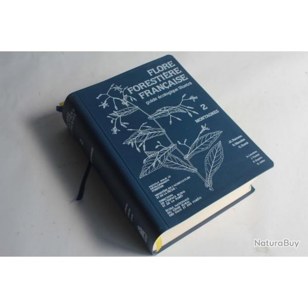 Flore forestire Franaise Tome 2 Montagnes 1993