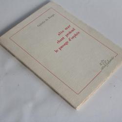 Alto mar Chant profond Le passage d'Orphée dédicacé Ophélia de Rougé