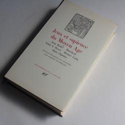 Livre Pléiade Jeux et sapience du Moyen Age