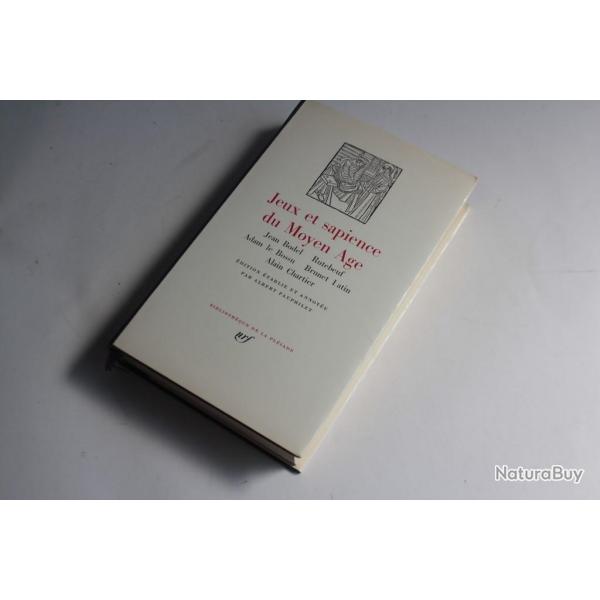 Livre Pliade Jeux et sapience du Moyen Age