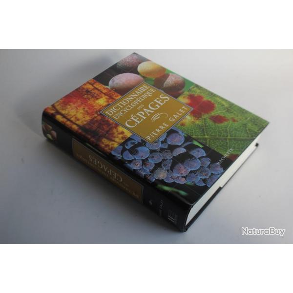 Livre Dictionnaire encyclopdique des cpages Pierre Galet 2000